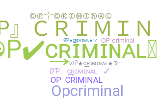 Kælenavn  - OPcriminal