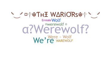 Kælenavn  - Werewolf
