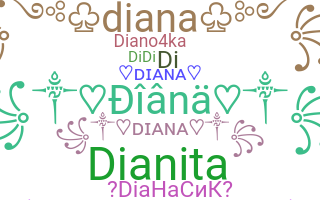 Kælenavn  - Diana
