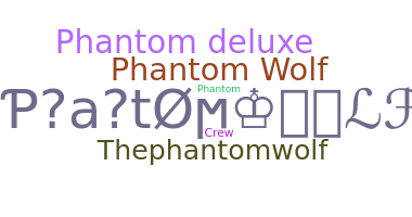 Kælenavn  - PhantomWolf