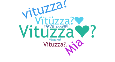 Kælenavn  - Vituzza