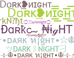 Kælenavn  - DarkNight