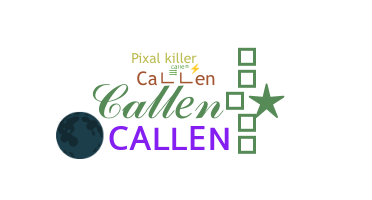 Kælenavn  - Callen