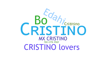 Kælenavn  - Cristino