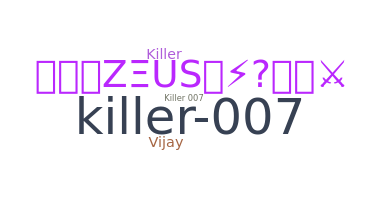 Kælenavn  - Killer007