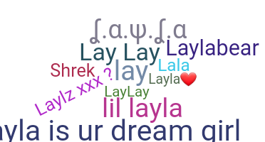 Kælenavn  - Layla