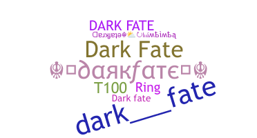 Kælenavn  - Darkfate
