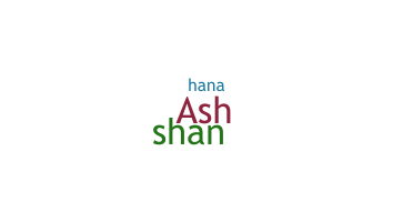 Kælenavn  - Ashana