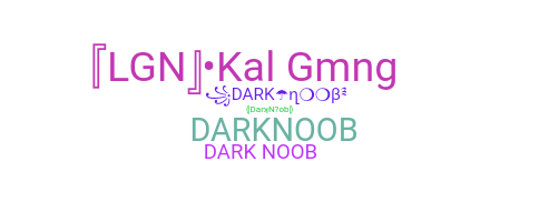 Kælenavn  - DarkNoob
