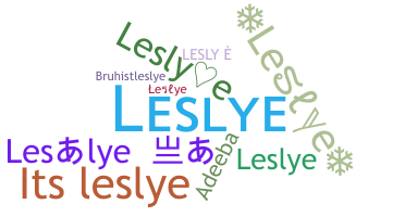 Kælenavn  - Leslye