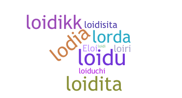 Kælenavn  - Loida