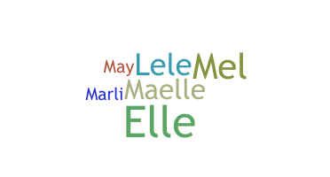 Kælenavn  - Maelle
