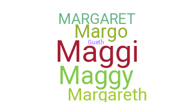 Kælenavn  - Margaret