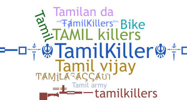 Kælenavn  - Tamilkillers
