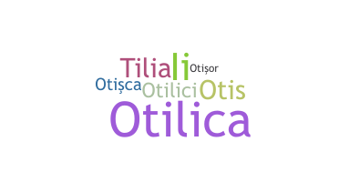 Kælenavn - Otilia