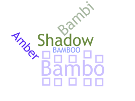 Kælenavn  - Bambo