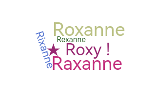 Kælenavn  - Roxanne