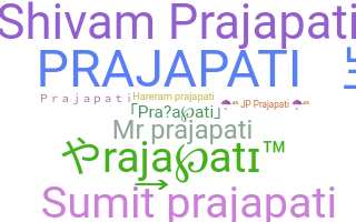 Kælenavn  - Prajapati