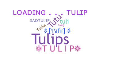 Kælenavn  - Tulip