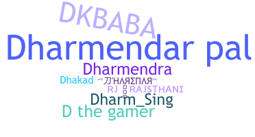 Kælenavn  - Dharmendar