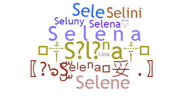 Kælenavn  - Selena