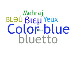 Kælenavn  - Bleu