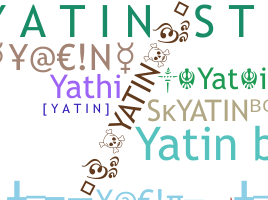 Kælenavn  - yatin