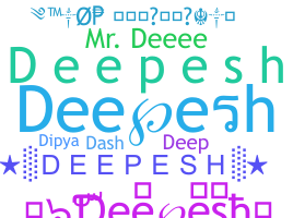 Kælenavn  - Deepesh