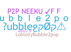 Kælenavn  - bubble2pop