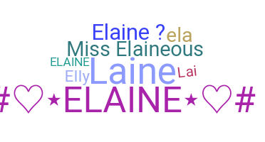 Kælenavn  - Elaine
