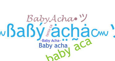 Kælenavn  - BabyAcha