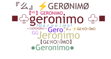 Kælenavn  - Geronimo