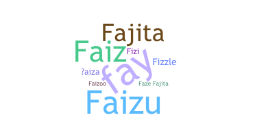 Kælenavn  - Faiza