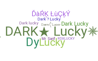 Kælenavn  - DarkLucky