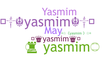 Kælenavn  - Yasmim
