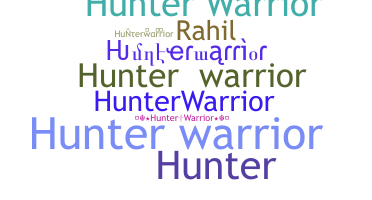 Kælenavn  - Hunterwarrior