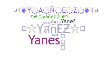 Kælenavn  - Yanez
