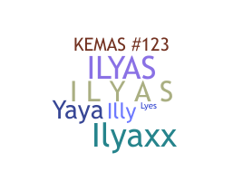 Kælenavn  - Ilyas