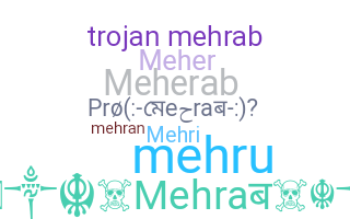 Kælenavn  - Mehrab