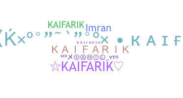 Kælenavn  - kaifarik
