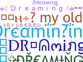Kælenavn  - Dreaminging