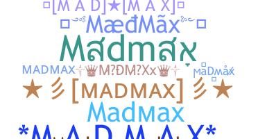Kælenavn  - Madmax