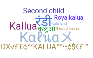 Kælenavn  - Kalua