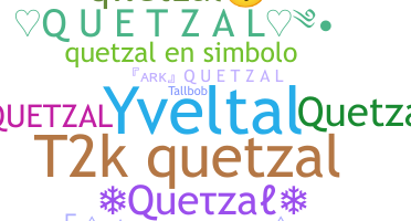 Kælenavn  - quetzal