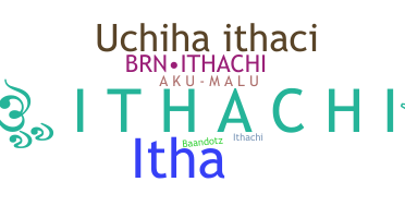 Kælenavn  - ithachi