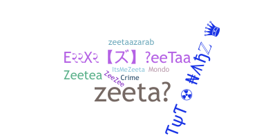 Kælenavn  - Zeeta