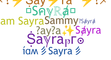 Kælenavn  - Sayra