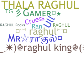 Kælenavn  - Raghul