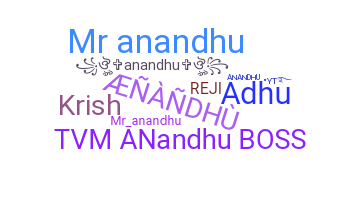 Kælenavn  - Anandhu