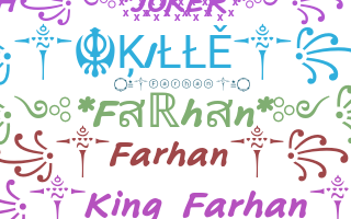 Kælenavn  - Farhan